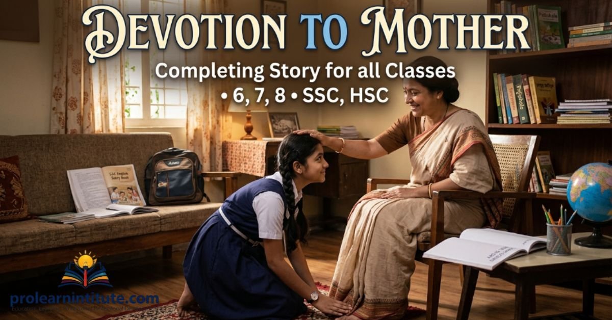 devotion-to-mother-completing-story-for-all-classes-678sschsc