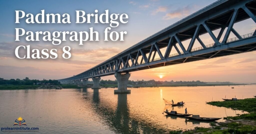 Padma Bridge Paragraph for Class 8