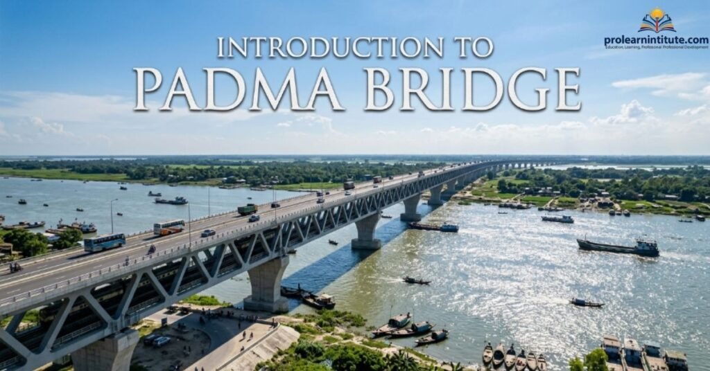 Introduction to Padma Bridge