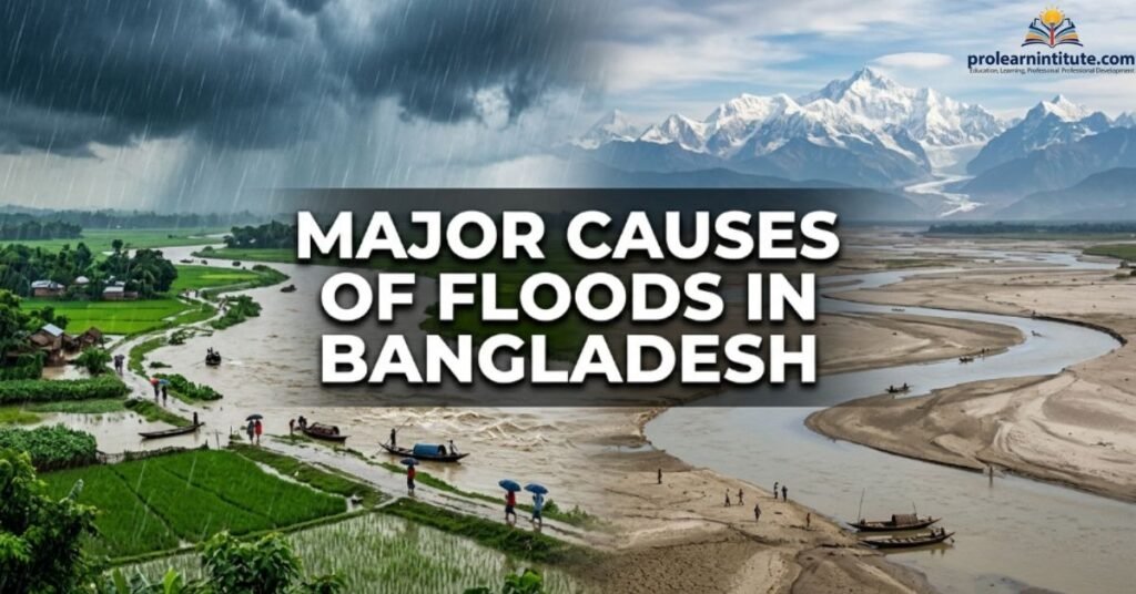 Major Causes of Floods in Bangladesh
