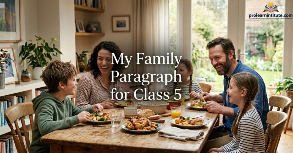 My Family Paragraph for Class 5