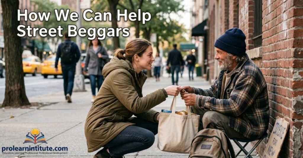 How We Can Help Street Beggars