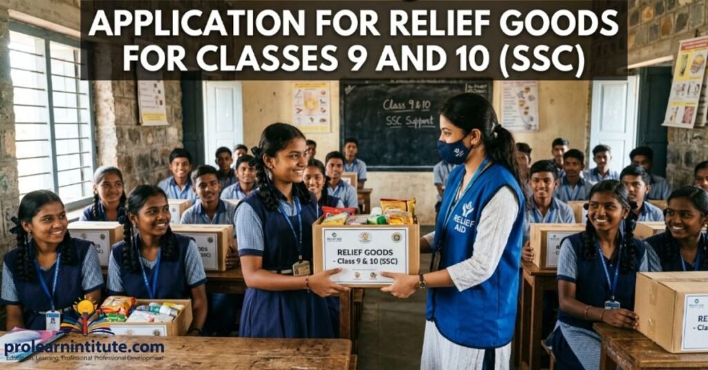 Application for Relief Goods for Classes 9 and 10 (SSC)